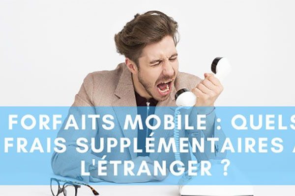 frais mobile à l'étranger